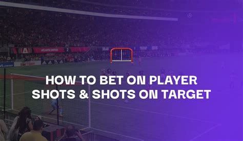 betshots|How to bet on Player Shots .